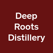 Deep Roots Distillery