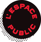 L'Espace Public