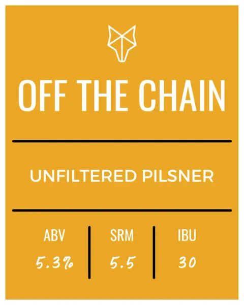 Unleashed Off the Chain pilsner label